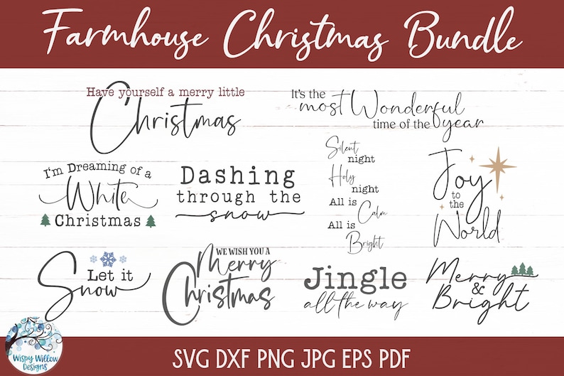 May include: A digital design bundle titled Farmhouse Christmas Bundle featuring various holiday phrases in black script and serif fonts, including Have yourself a merry little Christmas, Joy to the World, and Let it Snow, with small green tree and blue snowflake icons.