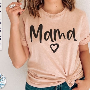 Maman SVG, maman chemise SVG, maman SVG, SVG mère, sublimation, fichier sticker vinyle maman, conception de chemise femme, maman avec coeur Svg, maman