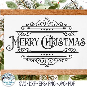 Merry Christmas SVG for Cricut, Retro Christmas Sign, Elegant Victorian Holiday Decor, Art Deco, Vinyl Decal File for Silhouette