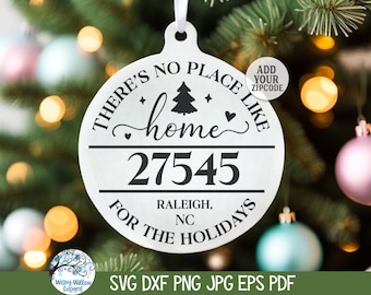 Não há lugar como o lar para as férias SVG para Cricut, enfeite de Natal, nova casa, cidade com código postal, vinil de férias e arquivo cortado a laser
