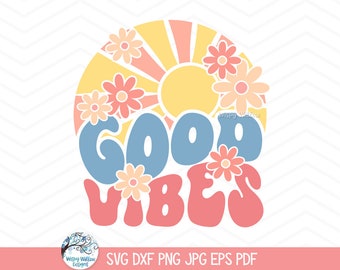 Good Vibes SVG for Cricut, Retro Groovy Summer Vacation JPG, 70's Hippie Sunrise, Daisy T-Shirt Design PNG, Wavy Text Vinyl Decal Cut File