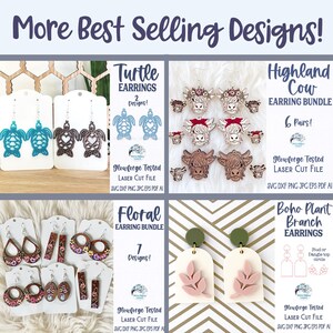 May include: A digital collage titled More Best Selling Designs! showcasing laser cut earring files including turtle, highland cow, floral, and boho plant branch patterns. Each section displays earring examples with file format labels.
