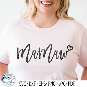 MaMaw SVG, Grandmother Shirt Design SVG, Mother's Day Gift PNG, Vinyl Decal File for Cricut, Women's Shirt Design, Script Cursive with Heart