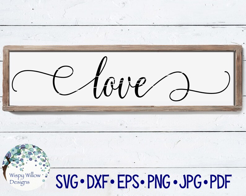 Download Love SVG Sign SVG DXF jpg png eps png Download | Etsy
