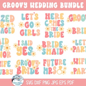 Groovy Wedding SVG Bundle for Cricut, Retro Groovy 70s Bridal Party Shirt Designs PNG, Funny Bride, Bachelorette Party, Bridal Shower JPG image 2