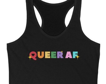 Queer AF Rainbow Text Racerback Tank Top - Pride Month Tank Top - Gay Pride - LGBT Pride Tank - Queer As F *ck Slogan Racerback Tank Top