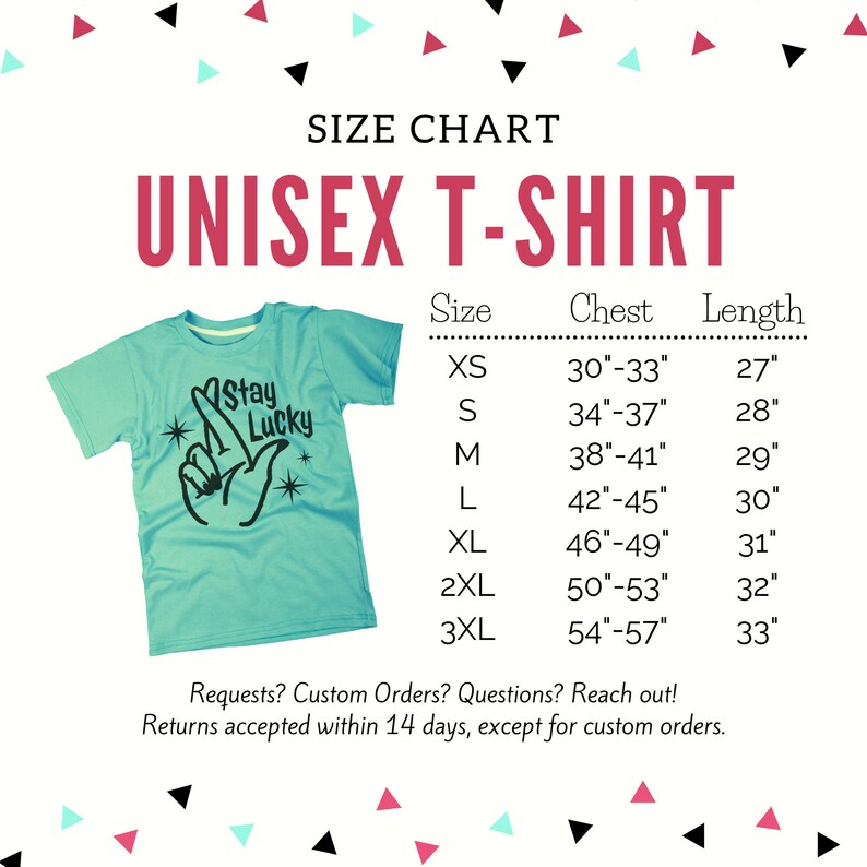 May include: A light blue unisex t-shirt with the words "Stay Lucky" and a hand gesture graphic. The image includes a size chart with chest and length measurements in inches for sizes XS to 3XL.