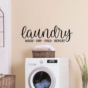 Laundry Room Wall Decal: Wash Dry Fold Repeat, Vintage Decor