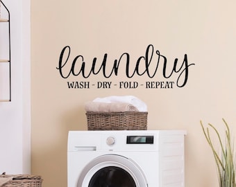 Laundry Room Wall Decal: Wash Dry Fold Repeat, Vintage Decor WW375
