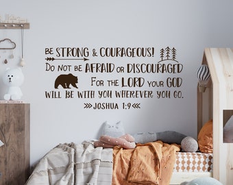 Josué 1:9 Soyez fort et courageux Vinyl Wall Decal Explorer Nursery, Autocollants de pépinière forestière, Décor de pépinière biblique, Pépinière chrétienne 213