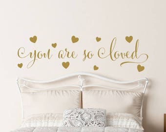 You Are So Loved Wall Decal- Gold Wall Decal- Hearts Wall Decal- Nursery Girl Wall Decal- Nursery Girl Wall Decor- Wall Decal Nursery Quote