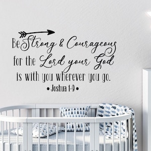 Be Strong and Courageous Wandtattoo Zitat Bibel Vers Joshua 1:9 Religiöses Kinderzimmer Dekor WW112