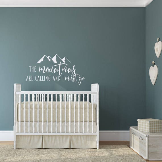 Mountains Are Calling Wall Decal: John Muir Nursery Quote WW142