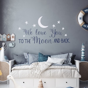 We Love You To The Moon And Back Wall Decal for Kids Nursery Decor, Inspirational Baby Quotes Sayings, Childrens Wall Stickers Moon Stars 11