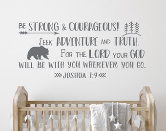 Joshua 1:9 Be Strong and Courageous Vinyl Wall Decal, Christian Nursery Decor WW213