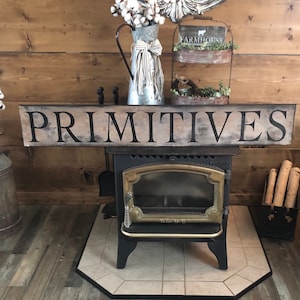 Primitives  sign /  large primitive sign / rustic sign / farmhouse wall decor / distressed sign / hand painted wall decor