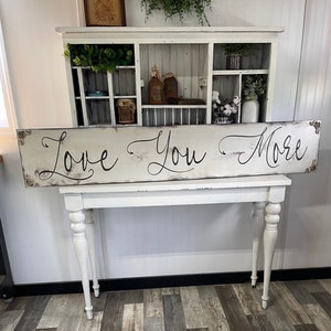 Rustic Love You More Sign | Farmhouse Bedroom Wall Decor | Cottage Style Wood Sign