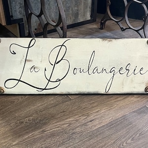 Farmhouse sign / Boulangerie  sign / rustic farmhouse sign / French country sign