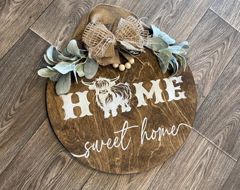 18" home sweet home sign / cow decor / rustic western decor / door hanger / welcome sign