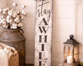 Vertical stay awhile sign / porch sign / stay awhile sign / welcome sign / farmhouse sign / buffalo check sign