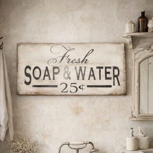 Hand Painted Soap and Water Sign: Rustic Farmhouse Bathroom Decor (18 x 11.25)