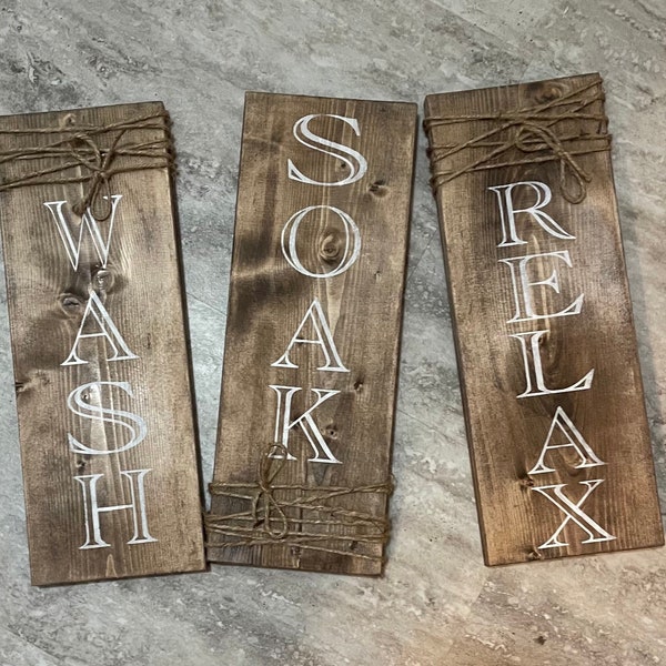 Set of 3 bathroom signs / wash soak relax signs / rustic farmhouse wall decor / bath signs / farmhouse bath signs