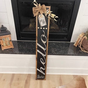 Vertical oh hello there sign / rustic hello sign / vertical farmhouse sign