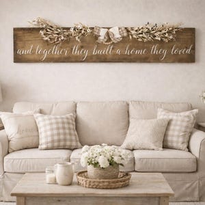 Rustic Farmhouse Sign, "And Together They Built a Home", Customizable Wood Sign