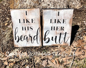 Funny Farmhouse Wood Sign Set: I Like His Beard/Her Butt