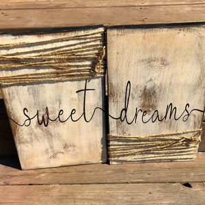 Sweet dreams sign / set of signs / bedroom sign / farmhouse sweet dreams sign / rustic sweet dreams sign / nursery sign / 18” x 11.25”
