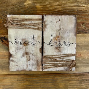 Sweet dreams sign / set of signs / bedroom sign / farmhouse sweet dreams sign / rustic sweet dreams sign / nursery sign / 12” x 7.25” each