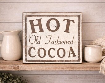 Hot cocoa sign / hot chocolate sign / rustic sign / farmhouse wall decor / distressed sign / hand painted wall