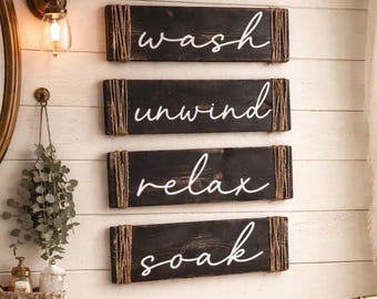 Set of 4 Rustic Farmhouse Bathroom Signs: Wash, Relax, Unwind, Soak (18" x 5.5")