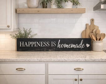 Happiness is homemade sign / home sign / distressed black sign / rustic sign