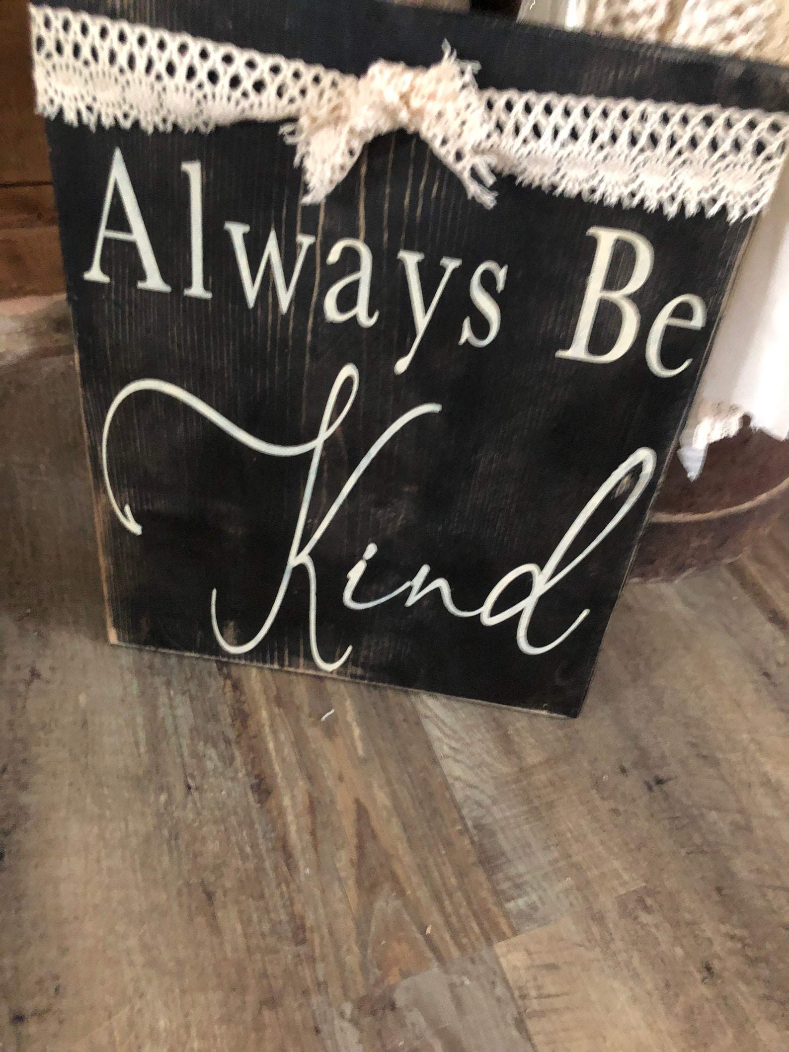 Always Be Kind Sign / Be Kind Sign / Rustic Sign / Farmhouse Etsy