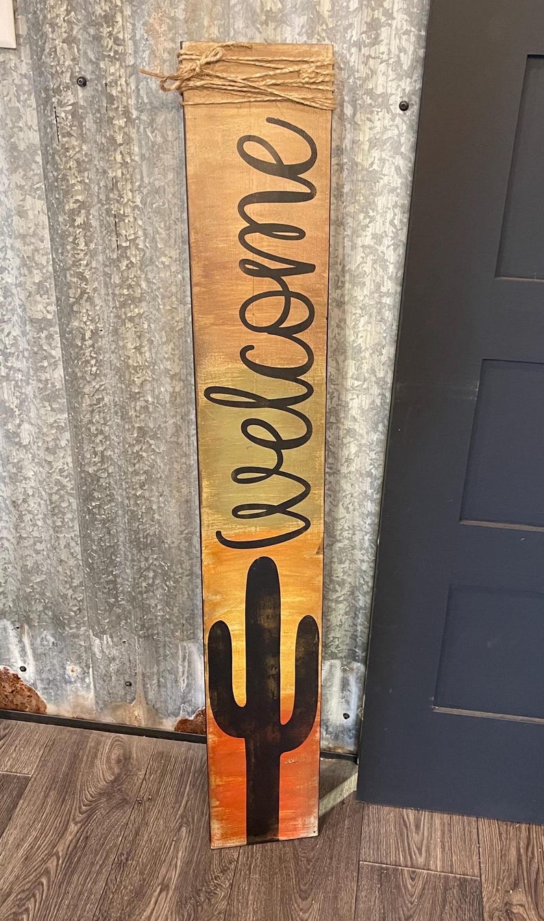 Rustic Cactus Sign Front Porch Sign / Vertical Welcome Sign / Rustic Sign / Front Door ...