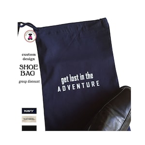 Group Discount Custom Travel Shoe Bag-Get Lost in Adventure/FREE SHIP/Groomsmen Gift/Event Gift/Travel Gift/Wedding Favor/Gift for Him