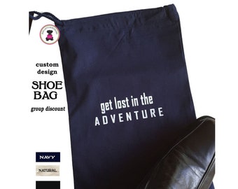 Group Discount Custom Travel Shoe Bag-Get Lost in Adventure/FREE SHIP/Groomsmen Gift/Event Gift/Travel Gift/Wedding Favor/Gift for Him