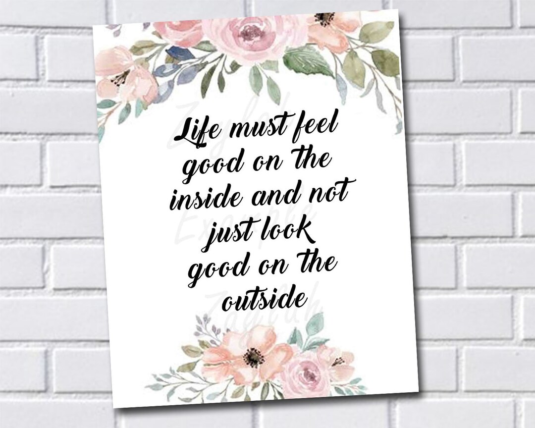 Printable Quotes Floral Wall Print Digital File Wall Art Unframed ...