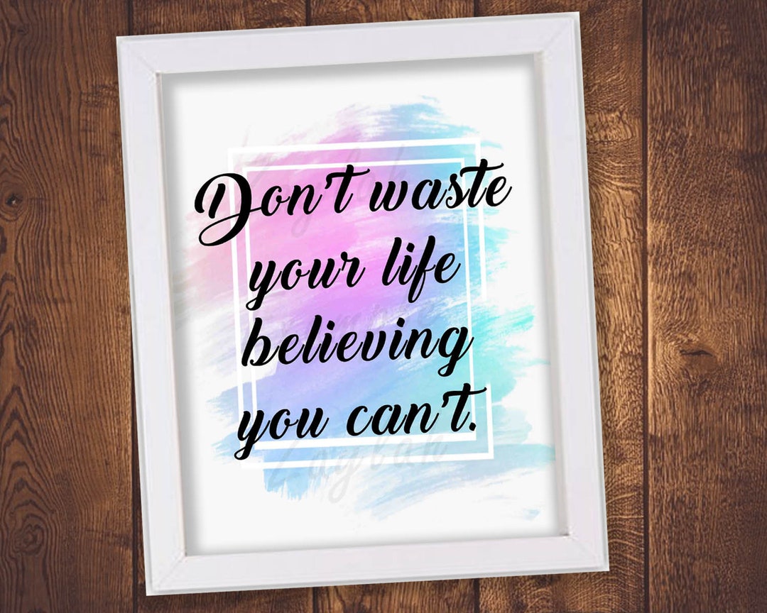 Printable Quotes Watercolour Wall Print Digital File Wall Art Unframed ...