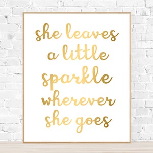 She Leaves a Little Sparkle Wherever She Goes- Printable Sign-Inspiration Print,  Wall Decor- Instant Download
