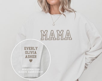 Personalized Embroidered Sweatshirt, Mama Sweatshirt with Custom Embroidered Sleeves, Mother's Day Gift, Gift for New Mom, Baby Shower Gifts