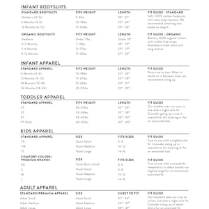 May include: Size guide chart for infant, toddler, kids, and adult apparel. The chart lists sizes, weight, length, and chest measurements, along with fit recommendations for each size.
