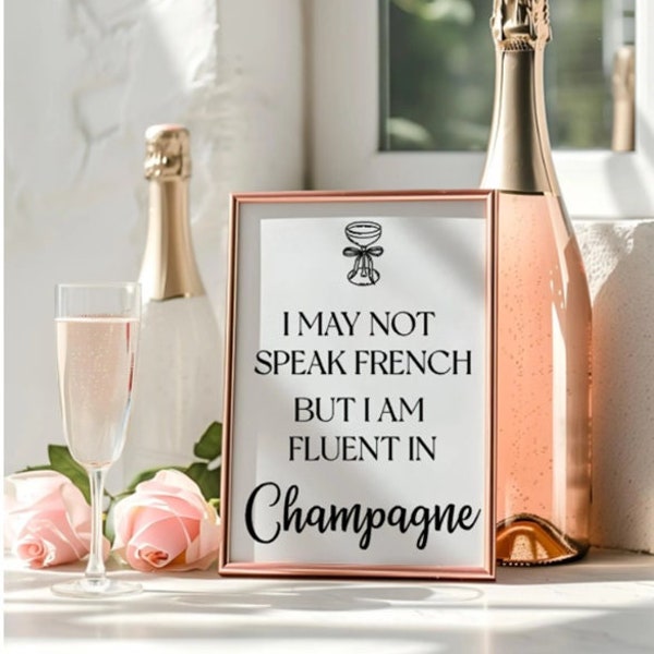 Champagne Quote Art Print, Fluent in Champagne Sign, Bar Cart Decor
