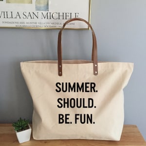 Summer Should Be Fun Tote Bag, Summer House Tote Bag, Girls Weekend Tote Bag