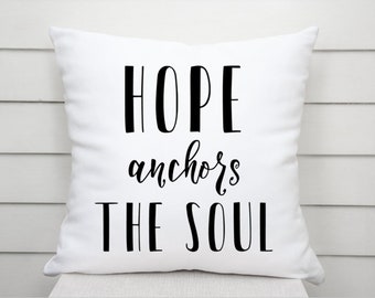 Hope Anchors the Soul Pillow, Inspirational Pillow Cover, Bible Verse Pillow Cover, Religious Gift