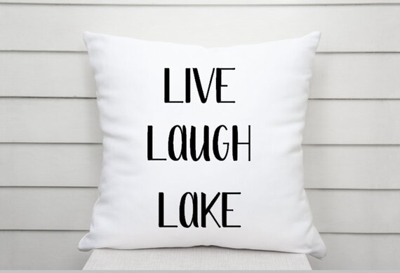 Live Laugh Lake Throw Pillow Lake Decor Pillow Cover Lake Etsy