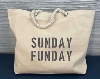 Sunday Funday Tote Bag, Sunday Funday Rope Tote, Rope Handle Boat Tote, Oversized Tote Bag