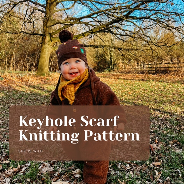 Keyhole Scarf Knitting Pattern - Baby / Child Scarf Knitting Pattern - Beginner Friendly Pattern