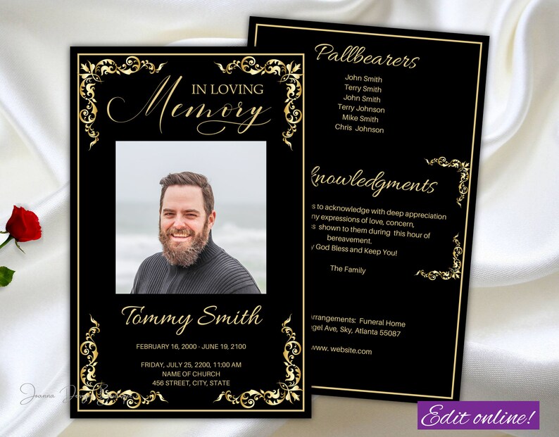 May include: Black and gold funeral announcement with a photo of a man, the text "In Loving Memory", the name "Tommy Smith", and the dates "February 16, 2000 - June 19, 2100".
